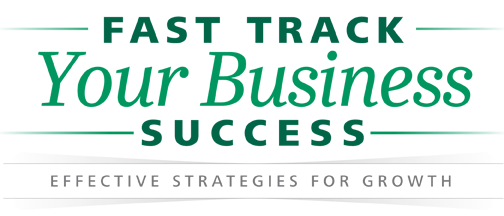 FAST TRACK YOUR BUSINESS SUCCESS Workshops - Effective Strategies for Growth sponsored by the Leeds Area Chamber of Commerce and BancorpSouth