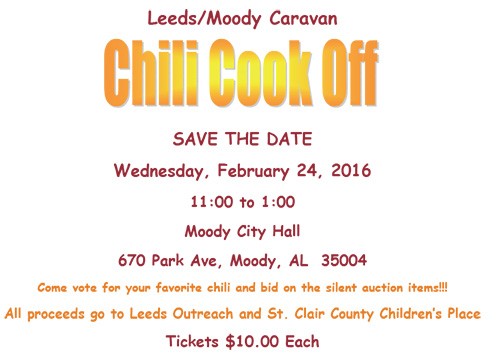 Leeds/Moody Caravan presents Chili Cookoff 2016 so SAVE THE DATE for Wednesday, February 24, 2016- 11 AM-1PM Moody City Hall-670 Park Avenue, Moody, Alabama