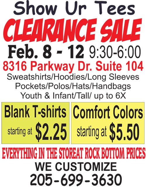 Show Ur Tees Clearance Sale will be held from February 8 through February 12, 2016 - 9:30 AM until 6:00 PM at their warehouse located at 8316 Parkway Drive.