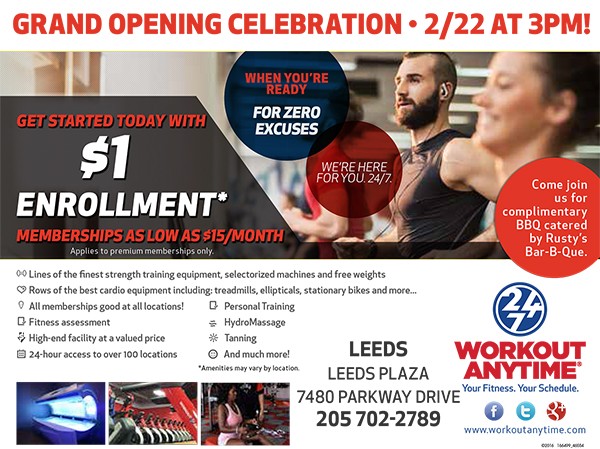 Workout Anytime Grand Opening at 3:00 PM on Monday, February 22, 2016 located at 7480 Parkway Drive in Leeds. Rusty's BBQ will be catering. | 205.699.5001