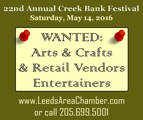 22nd Annual Leeds Creek Bank Festival Booth Space is available for food, crafts and other types of vendors. Electricity is available on a first come-first serve basis and some booth space is limited