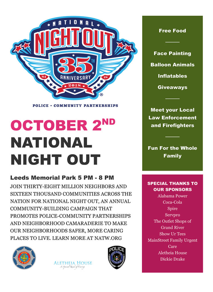 oin Leeds Police Department for National Night Out 2018 from 5:00 p.m. until 8:00 p.m. on Tuesday, October 2, 2018 at Leeds Memorial Park.  | 205.699.5001