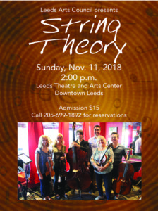 Leeds Arts Council presents String Theory on Sunday, November 11, 2018 at 2 pm. At the Leeds Theater and Arts Center, downtown Leeds. Tickets are $15.