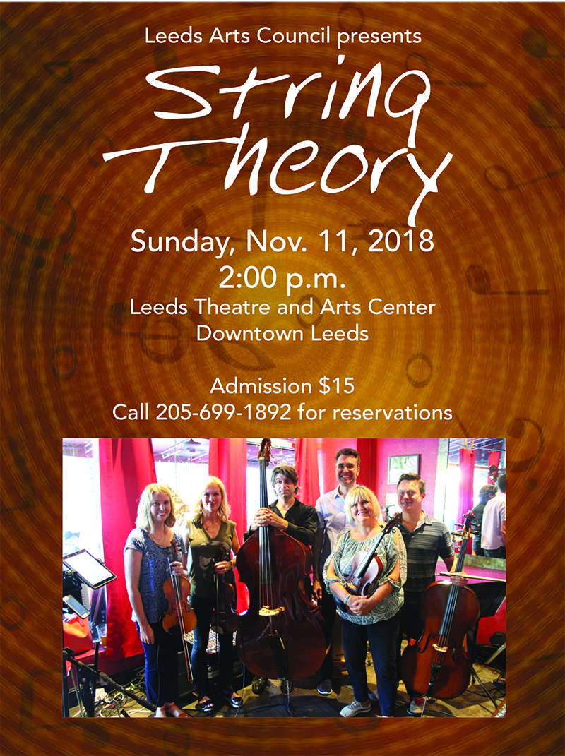 Leeds Arts Council presents String Theory on Sunday, November 11, 2018 at 2 pm. At the Leeds Theater and Arts Center, downtown Leeds.  Tickets are $15.