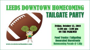 Downtown Leeds Homecoming Tailgate Event for homecoming! Spend the afternoon on the Parkway to tailgate with food trucks, have lunch, shop, watch parade and