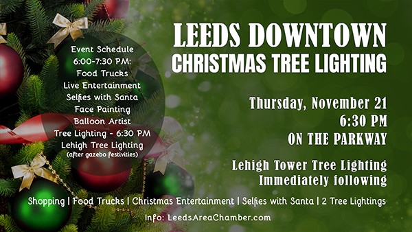 Mark your calendar and plan to join us for Leeds Downtown Christmas Tree Lighting 2019 at 6:30 p.m. on Thursday, November 21 on the Parkway at the gazebo