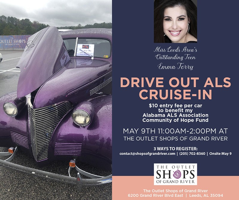 Car Show at the Shops of Grand River hosted by Miss Leeds Area Outstanding Teen.  For more information, please contact Sandra McGuire at 205.699.5001 or 205.965.9392.