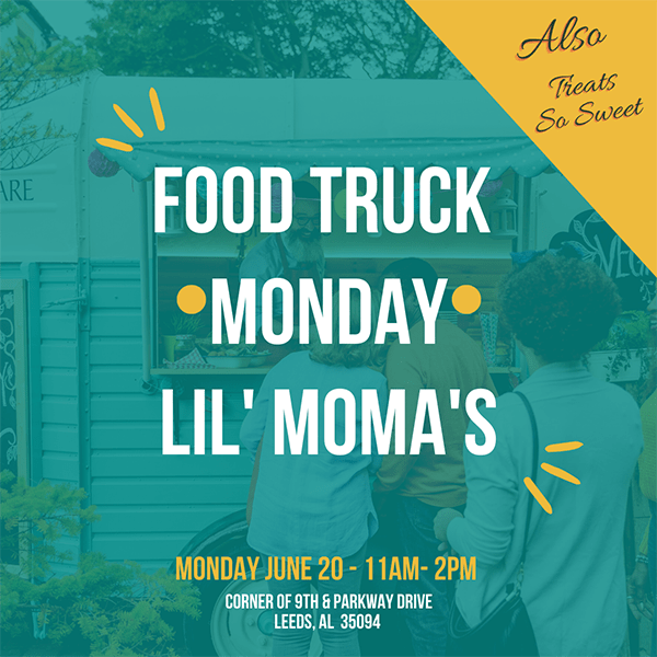 Leeds Food Truck Monday June 20 hosted by Leeds Area Chamber of Commerce - Food Trucks will be at the corner of Parkway & 9th Streets