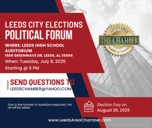 Leeds 2025 Political Forum - The Leeds Area Chamber of Commerce invites you to a Political Forum for candidates on Tuesday, July 8 6:00 PM at